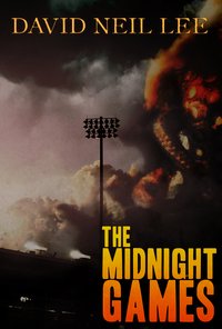 The Midnight Games - David Neil Lee - ebook