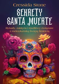 Sekrety Santa Muerte - Cressida Stone - ebook