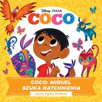 Coco. Miguel szuka natchnienia - Opracowanie zbiorowe - audiobook