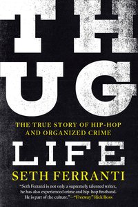 Thug Life - Seth Ferranti - ebook