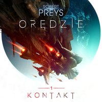 Orędzie tom 1 Kontakt - Robert Preys - audiobook