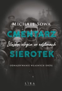 Cmentarz sierotek - Michael Sowa - ebook