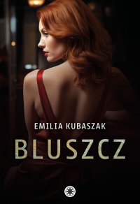 Bluszcz - Emilia Kubaszak - ebook