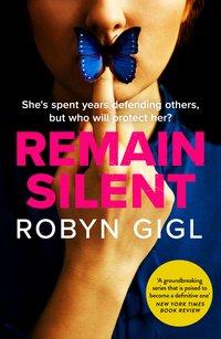 Remain Silent - Robyn Gigl - ebook