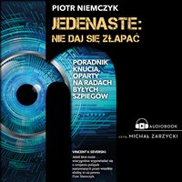 Jedenaste: Nie daj się złapać - Piotr Niemczyk - audiobook