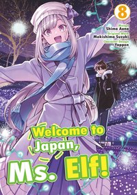 Welcome to Japan, Ms. Elf! (Manga) Vol 8 - Makishima Suzuki - ebook