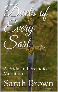 Duels of Every Sort - Sarah Brown - ebook