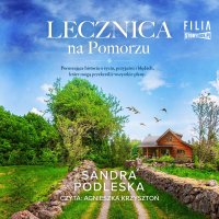 Lecznica na Pomorzu - Sandra Podleska - audiobook