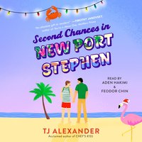 Second Chances in New Port Stephen - TJ Alexander - audiobook