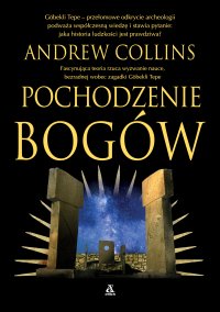 Pochodzenie bogów - Andrew Collins - ebook