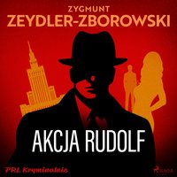 Akcja Rudolf - Zygmunt Zeydler-Zborowski - audiobook
