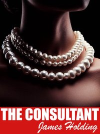 The Consultant - James Holding - ebook