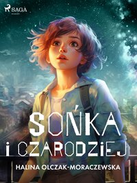 Sońka i czarodziej - Halina Olczak-Moraczewska - ebook