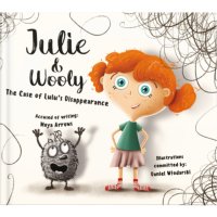 Julie and Wooly. The Case of Lulu'Disappearance - Maja Strzałkowska - audiobook