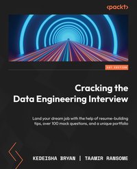 Cracking the Data Engineering Interview - Kedeisha Bryan - ebook