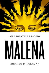 Malena - Edgardo Holzman - ebook