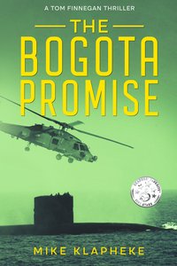 The Bogota Promise - Mike Klapheke - ebook