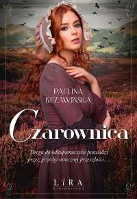 Czarownica - Paulina Kuzawińska - ebook