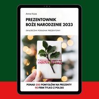 Prezentownik Boże Narodzenie 2023. Świąteczny poradnik zakupowy - Anna Koza - ebook