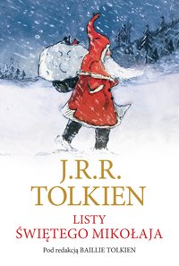 Listy Świętego Mikołaja - J.R.R. Tolkien - ebook