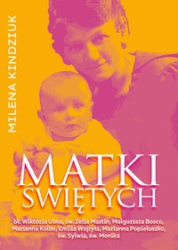 Matki świętych - Milena Kindziuk - ebook