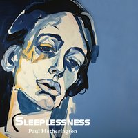 Sleeplessness - Paul Hetherington - audiobook