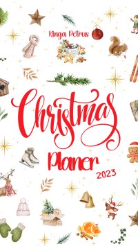 Christmas Planer - Planer Świąteczny 2023 - Kinga Petrus - ebook