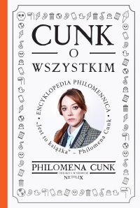 Cunk o wszystkim. Encyklopedia Philomennica - Philomena Cunk - ebook