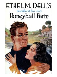 Honeyball Farm - Ethel M. Dell - ebook