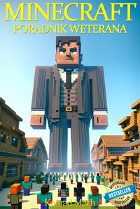 Minecraft. Poradnik weterana - Konrad Mach - ebook