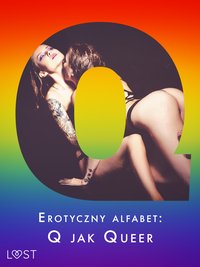 Erotyczny alfabet. Q jak Queer - zbiór opowiadań - Ruth Ross - ebook