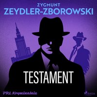 Testament - Zygmunt Zeydler-Zborowski - audiobook