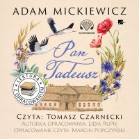 Pan Tadeusz. Lektura z opracowaniem - Adam Mickiewicz - audiobook