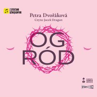 Ogród - Petra Dvorakova - audiobook