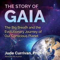 Story of Gaia - Jude Currivan - audiobook