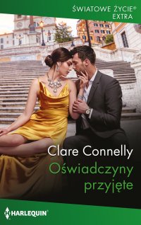 Oświadczyny przyjęte - Clare Connelly - ebook