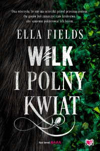 Wilk i Polny Kwiat - Ella Fields - ebook