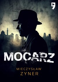 Mocarz - Mieczysław Zyner - ebook