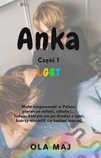 Anka. LGBT - Ola Maj - ebook