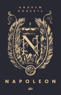 Napoleon - Andrew Roberts - ebook