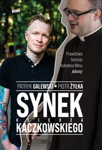 Synek księdza Kaczkowskiego - Piotr Żyłka - ebook