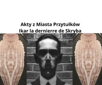 Akty z Miasta Przytułków - Ikar la dernierre de Skryba i inni . - ebook