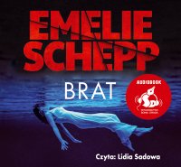 Brat - Emelie Schepp - audiobook
