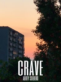 Crave - Abbey Solberg - ebook