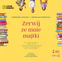 Zerwij ze mnie majtki - Mirosław Śmigielski - audiobook