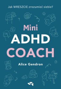 Mini ADHD Coach - Alice Gendron - ebook