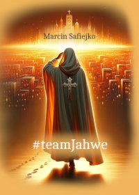 #teamJahwe - Marcin Safiejko - ebook