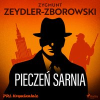 Pieczeń sarnia - Zygmunt Zeydler-Zborowski - audiobook