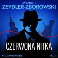 Czerwona nitka - Zygmunt Zeydler-Zborowski - audiobook