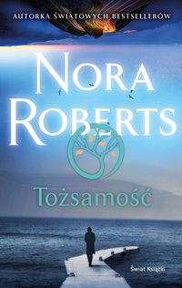 Tożsamość - Nora Roberts - ebook